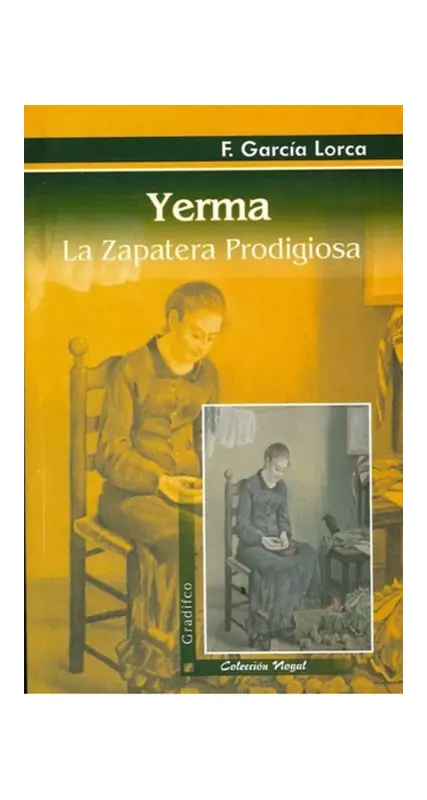 Yerma, La Zapatera Prodigiosa