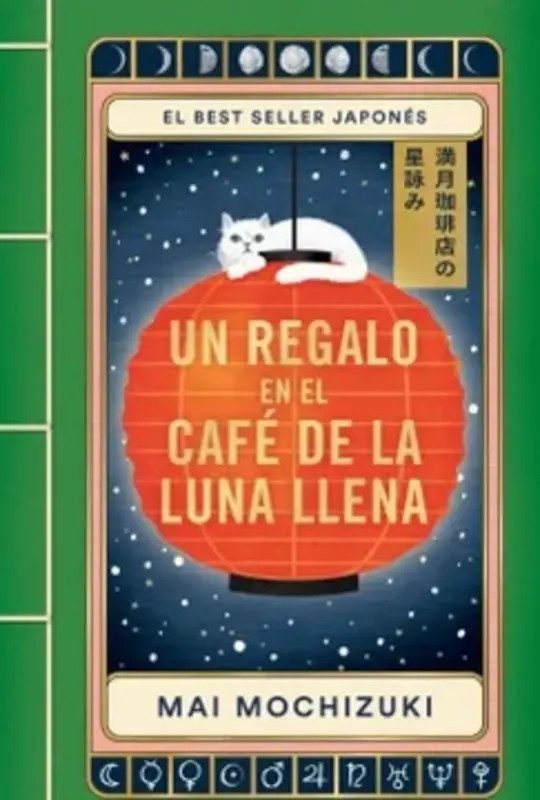 Un Regalo En El Café De La Luna Llena (El Café De La Luna Llena 2)