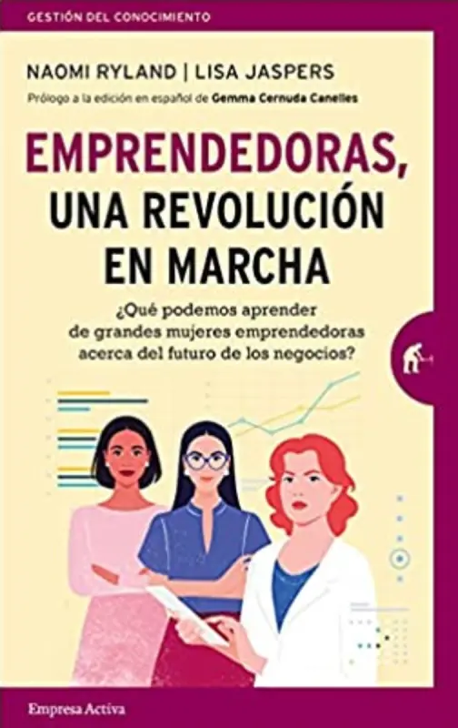 Emprendedoras, Una Revolucion En Marcha