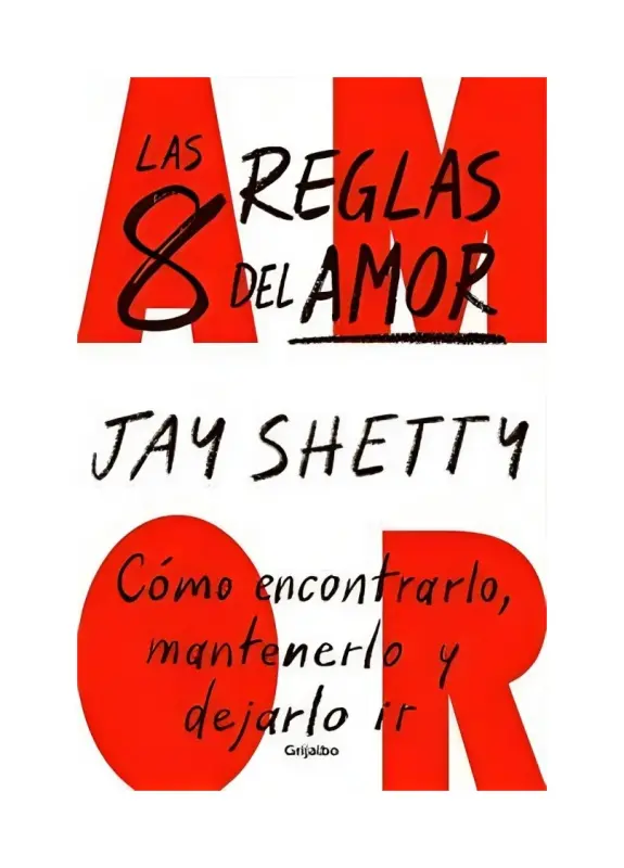 Las 8 Reglas Del Amor