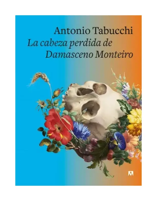 La Cabeza Perdida De Damasceno Monteiro