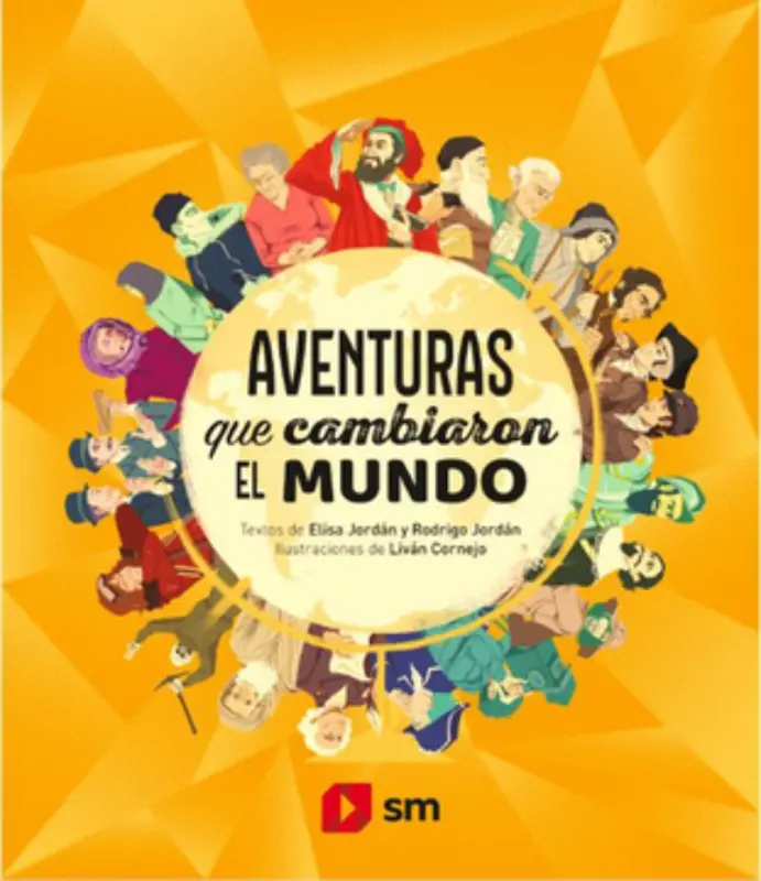 Aventuras Que Cambiaron El Mundo