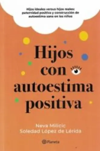 Hijos Con Autoestima Positiva