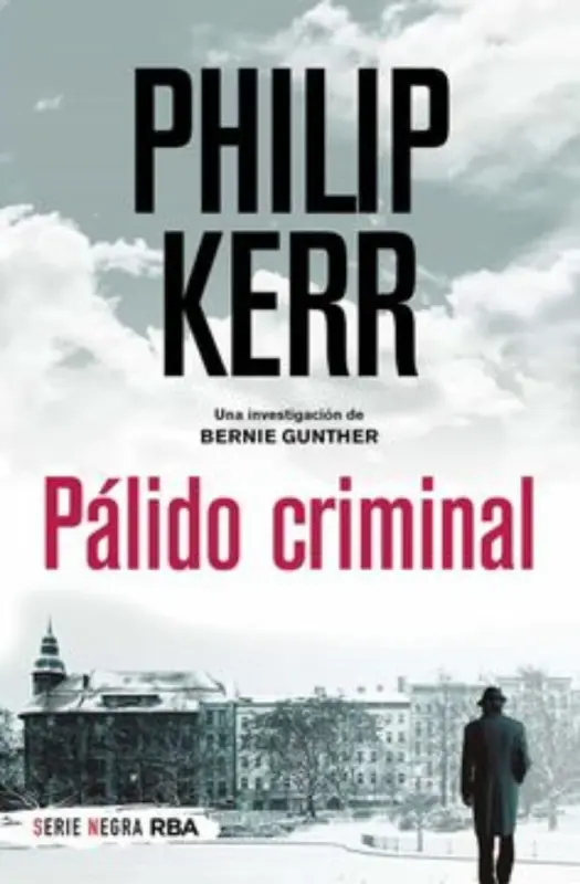 Palido Criminal Bernie Gunther 2