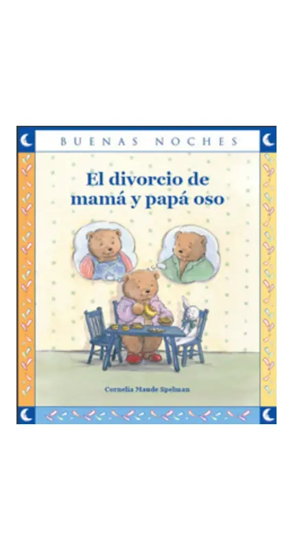 El Divorcio De Mama Y Papa Oso