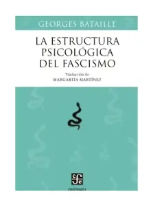 La Estructura Psicológica Del Fascismo