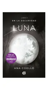 Luna. En La Oscuridad I