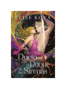 Un Dueto Con El Duque De Las Sirenas