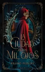 La Ciudad De Los Mil Ojos