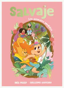 Salvaje 1: Los Animales Perdidos