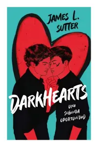 Darkhearts: Una Segunda Oportunidad