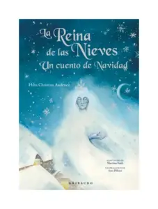 La Reina De Las Nieves: Un Cuento De Navidad
