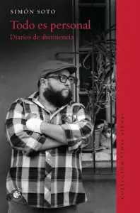 Todo Es Personal - Diarios De Abstinencia
