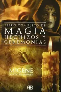 Libro Completo De Magia Hechizos Y Ceremonias
