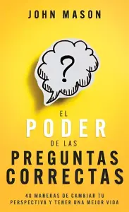 El Poder De Las Preguntas Correctas