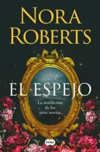 El Espejo (La Maldición De Las Siete Novias 2)