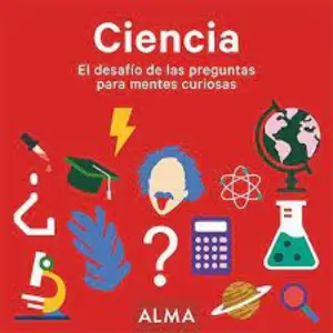 Ciencia. El Desafio De Las Preguntas Para Mentes