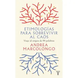 Etimologias Para Sobrevivir Al Caos