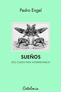 Sueños. Diez Claves Para Interpretarlos