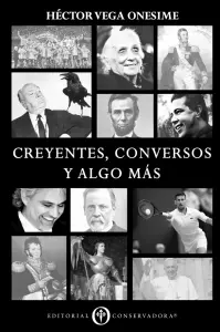 Creyentes, Conversos Y Algo Más