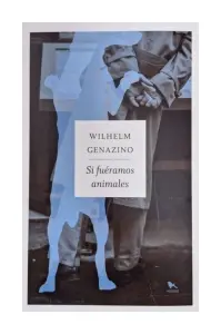 Si Fuéramos Animales