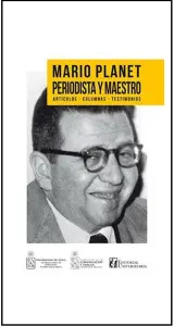 Mario Planet. Periodista Y Maestro