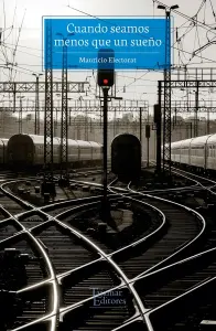 Cuando Seamos Menos Que Un Sueño