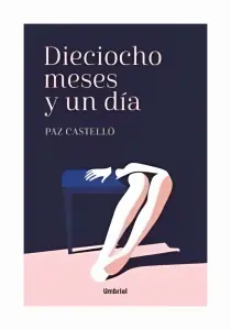 Dieciocho Meses Y Un Día