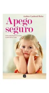 Apego Seguro. Edición Actualizada
