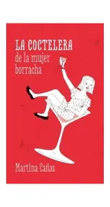 La Coctelera De La Mujer Borracha