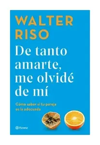 De Tanto Amarte Me Olvidé De Mí