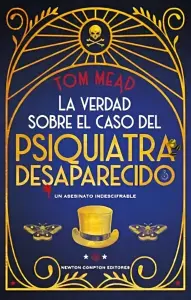 La Verdad Sobre El Caso Del Psiquiatra Desaparecido