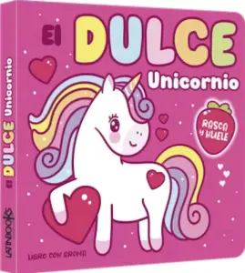 Rasca Y Huele Unicornios