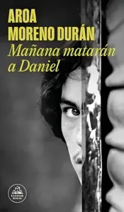 Mañana Matarán A Daniel