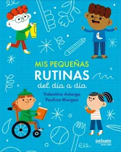 Mis Pequeñas Rutinas Del Día A Día