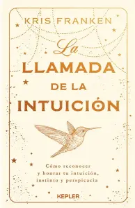 La Llamada De La Intuición