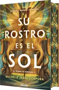Su Rostro Es El Sol (El Trono De Khetara 1)