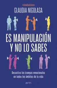 Es Manipulación Y No Lo Sabes