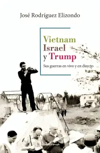 Vietnam, Israel Y Trump