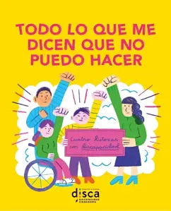 Todo Lo Que Me Dicen Que No Puedo Hacer