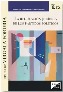 Regulacion juridica de los partidos politicos