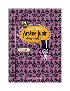 Arsene Lupin, Ladron Y Caballero