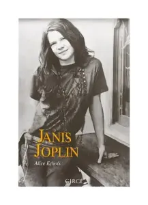Janis Joplin, Las Cicatrices Del Ultimo Paraiso