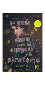 La Guia De La Dama Para Las Enaguas Y La Piratería