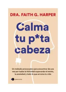 Calma Tu Puta Cabeza