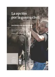 La Opción Por La Guerra Civil
