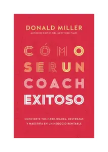 Cómo Ser Un Coach Exitoso