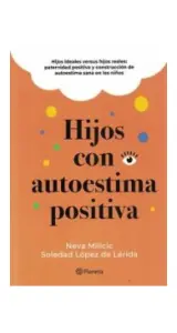 Hijos Con Autoestima Positiva
