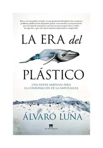 La Era Del Plástico
