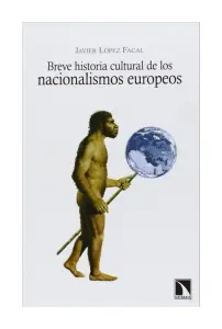 Breve Historia Cultural De Los Nacionalismos Europeos
